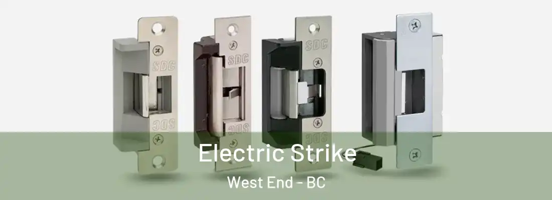  Electric Strike West End - BC