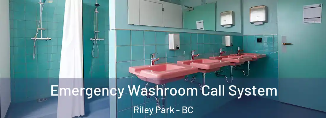  Emergency Washroom Call System Riley Park - BC