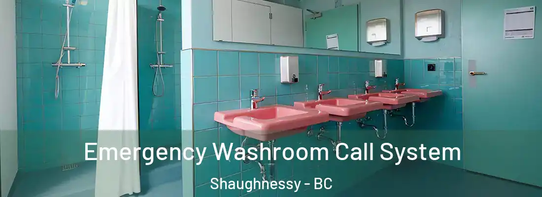  Emergency Washroom Call System Shaughnessy - BC