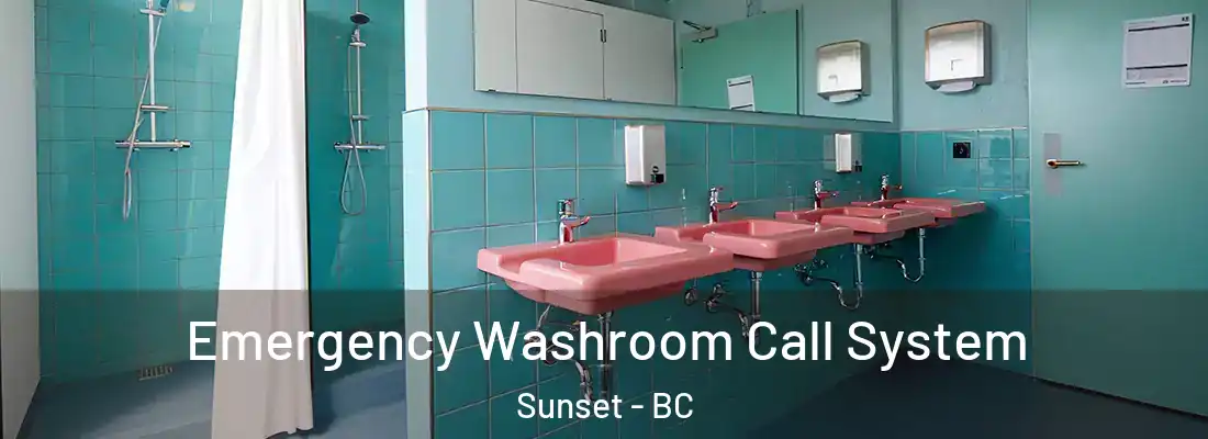  Emergency Washroom Call System Sunset - BC