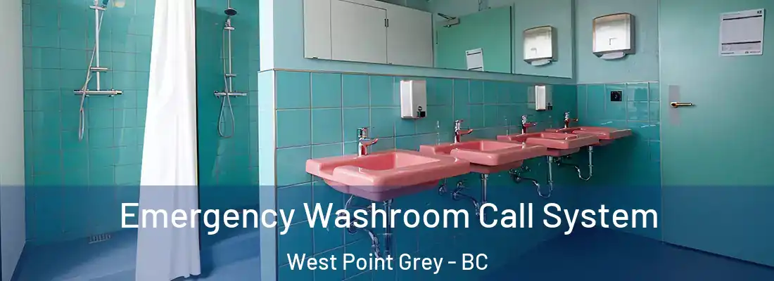  Emergency Washroom Call System West Point Grey - BC