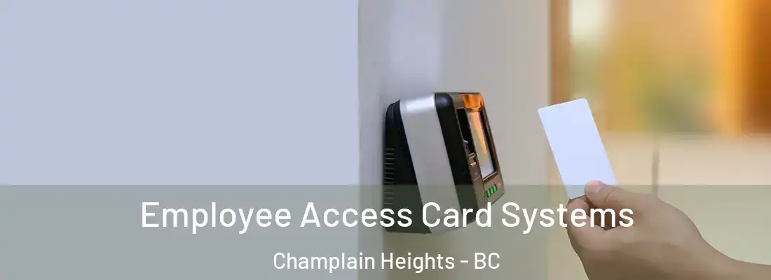  Employee Access Card Systems Champlain Heights - BC