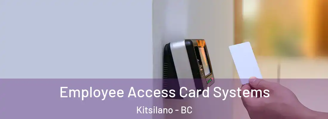  Employee Access Card Systems Kitsilano - BC