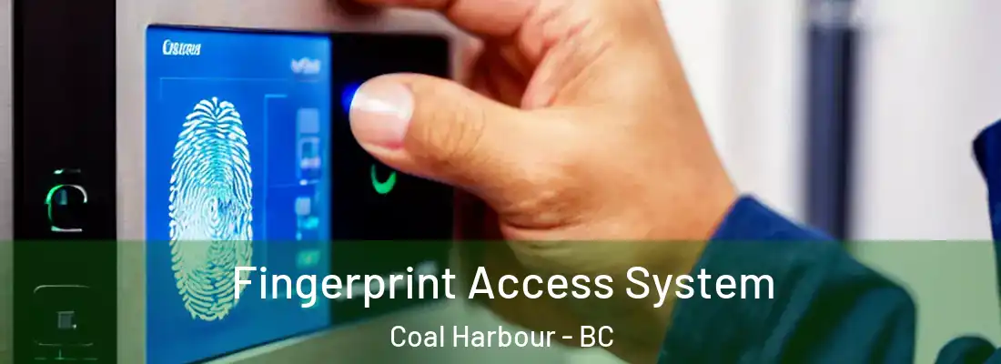  Fingerprint Access System Coal Harbour - BC