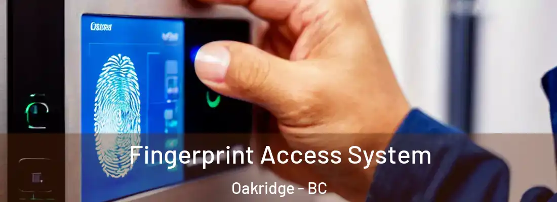  Fingerprint Access System Oakridge - BC