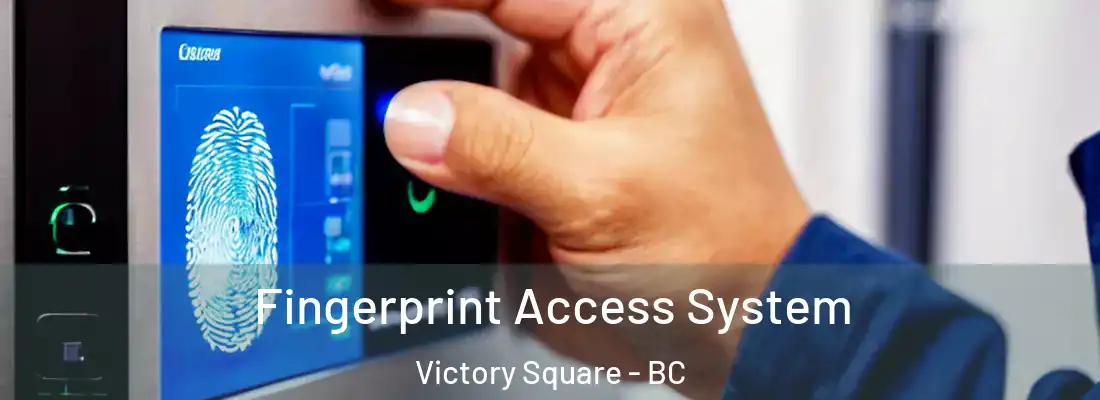  Fingerprint Access System Victory Square - BC