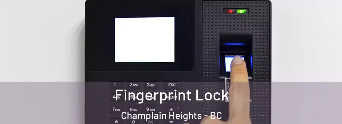 Fingerprint Lock Champlain Heights - BC