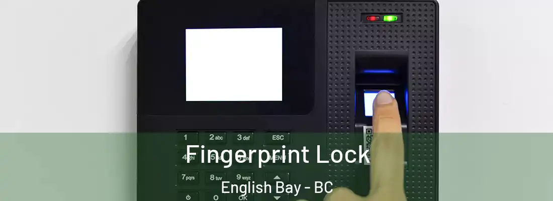  Fingerprint Lock English Bay - BC