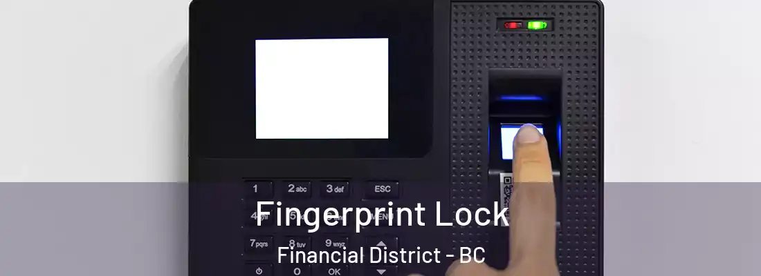  Fingerprint Lock Financial District - BC
