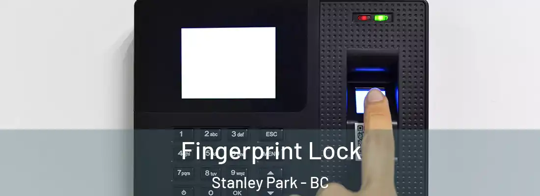  Fingerprint Lock Stanley Park - BC