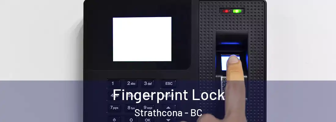  Fingerprint Lock Strathcona - BC