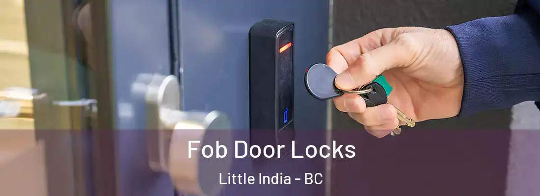  Fob Door Locks Little India - BC
