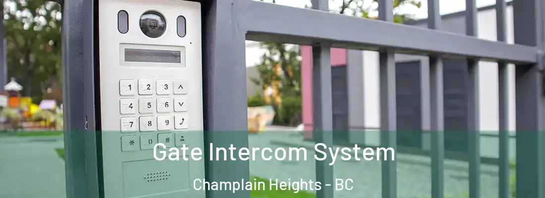  Gate Intercom System Champlain Heights - BC