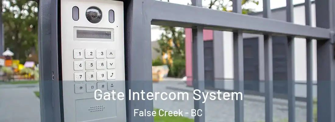  Gate Intercom System False Creek - BC