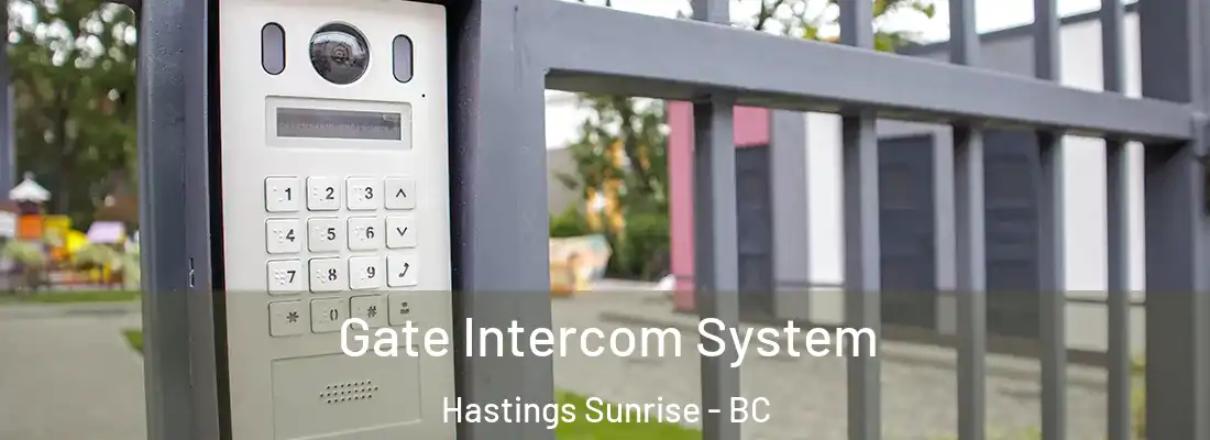  Gate Intercom System Hastings Sunrise - BC