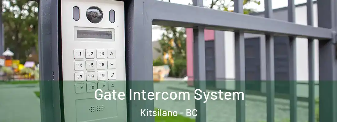  Gate Intercom System Kitsilano - BC