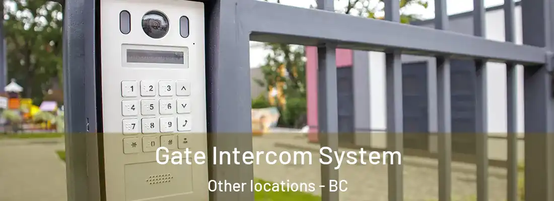  Gate Intercom System Other locations - BC