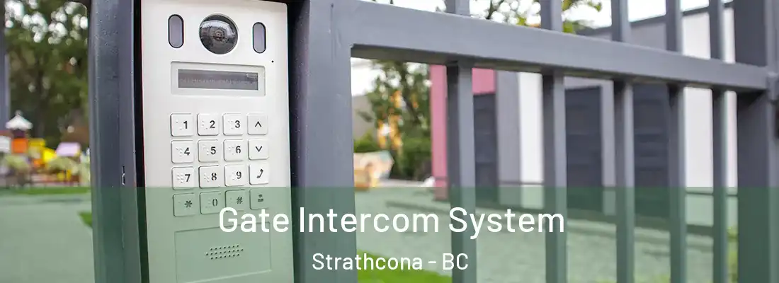  Gate Intercom System Strathcona - BC