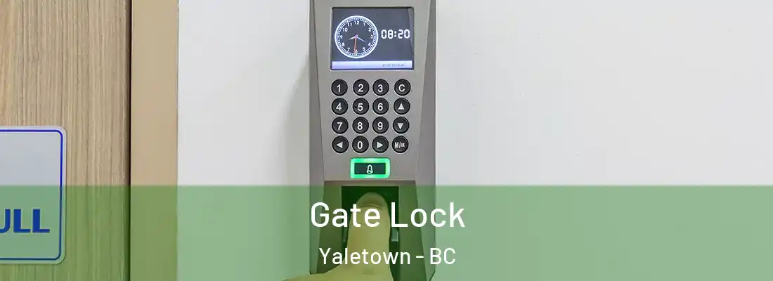  Gate Lock Yaletown - BC