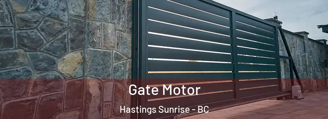 Gate Motor Hastings Sunrise - BC