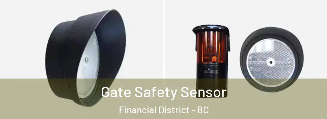  Gate Safety Sensor Financial District - BC