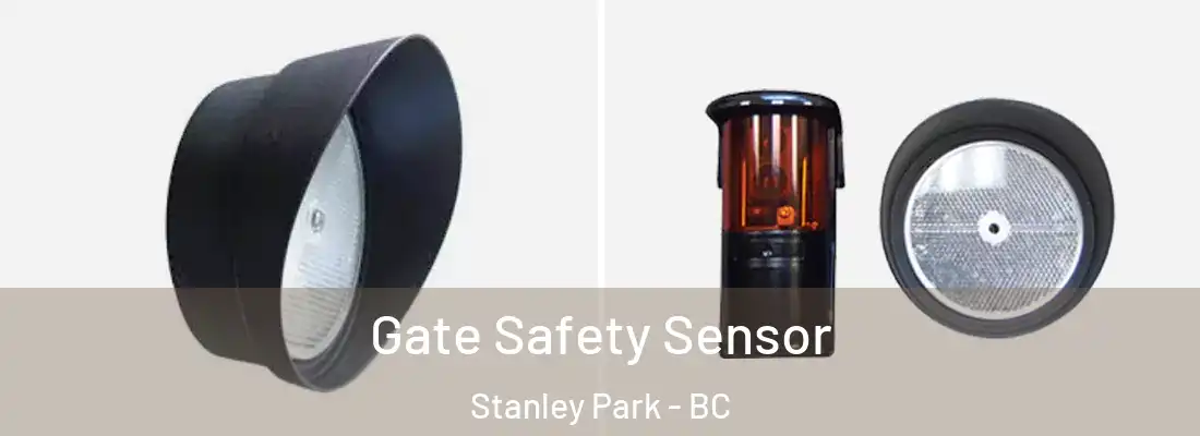  Gate Safety Sensor Stanley Park - BC