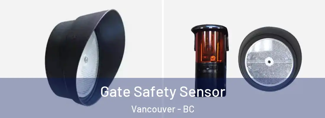  Gate Safety Sensor Vancouver - BC