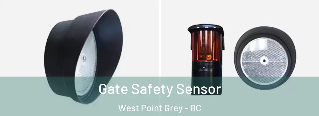  Gate Safety Sensor West Point Grey - BC