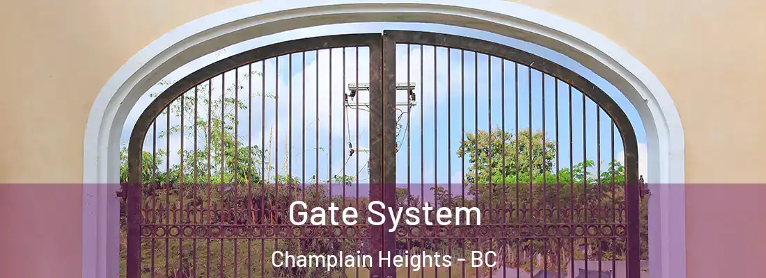  Gate System Champlain Heights - BC