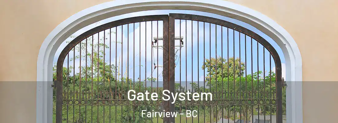  Gate System Fairview - BC