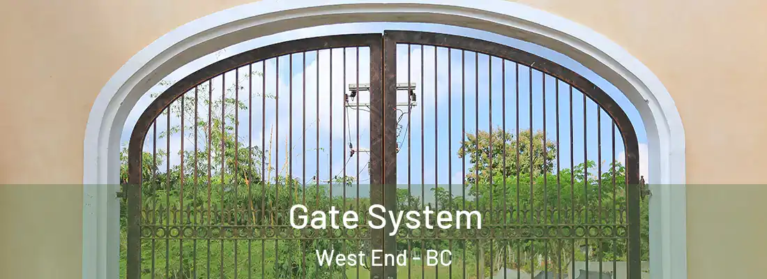  Gate System West End - BC