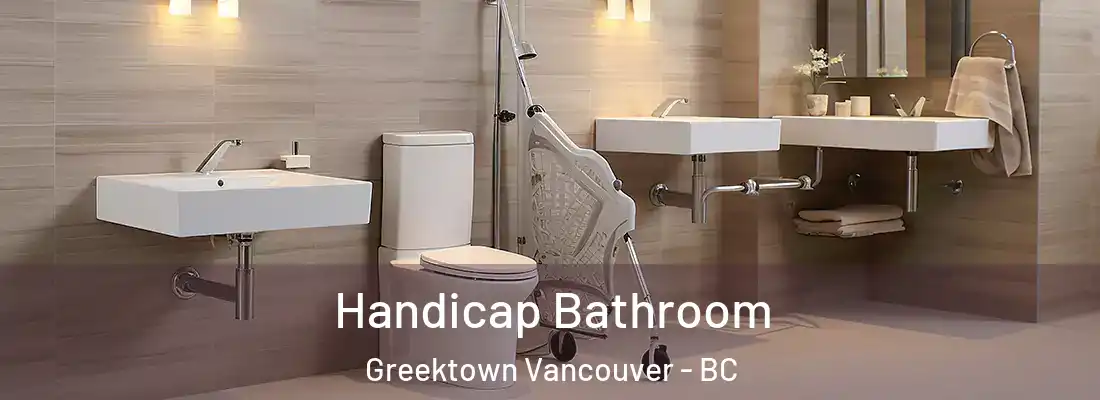  Handicap Bathroom Greektown Vancouver - BC