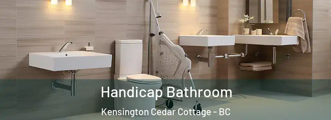  Handicap Bathroom Kensington Cedar Cottage - BC