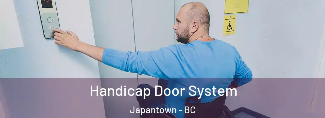  Handicap Door System Japantown - BC