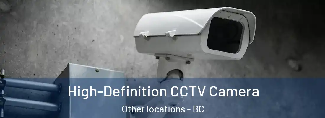  High-Definition CCTV Camera Other locations - BC