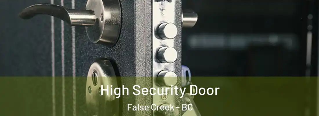  High Security Door False Creek - BC