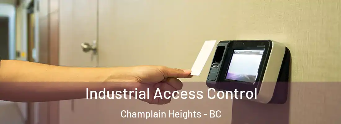  Industrial Access Control Champlain Heights - BC