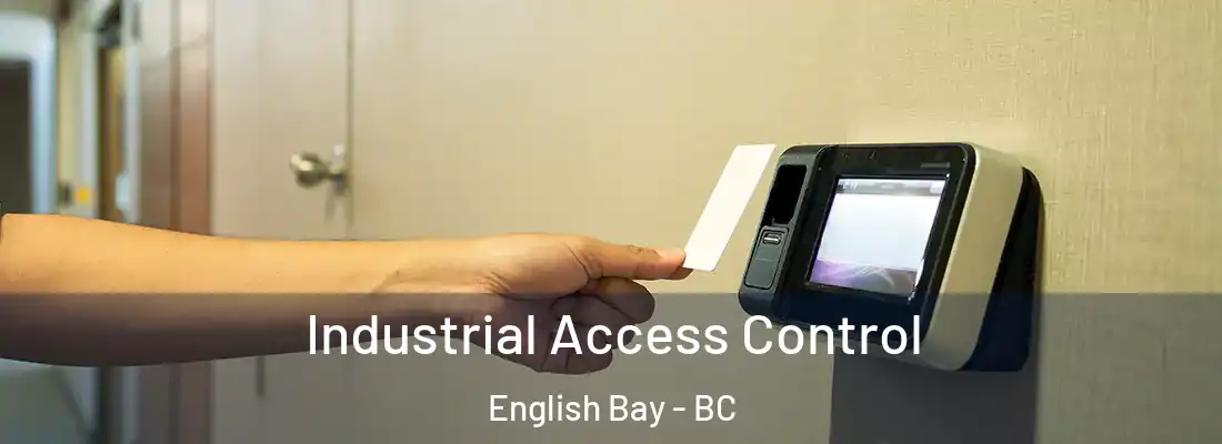  Industrial Access Control English Bay - BC