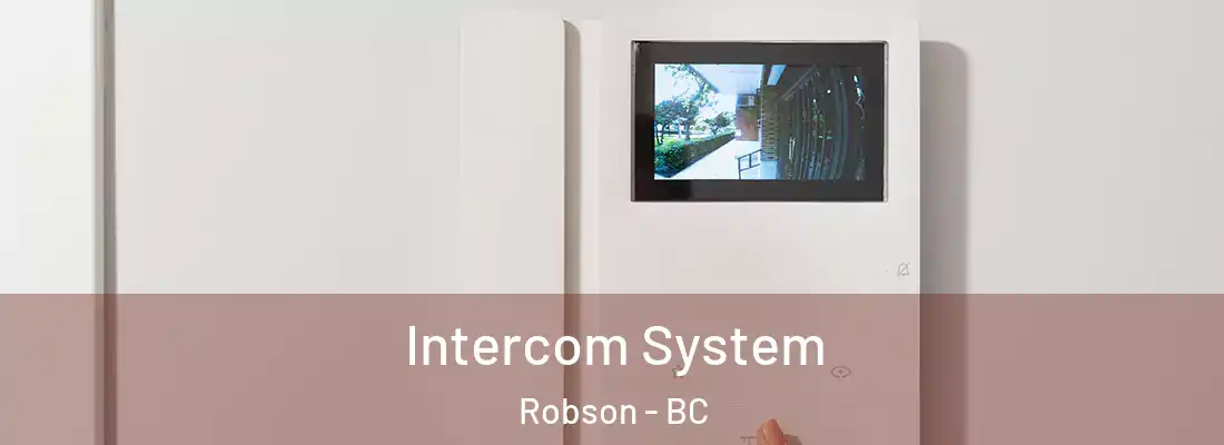  Intercom System Robson - BC