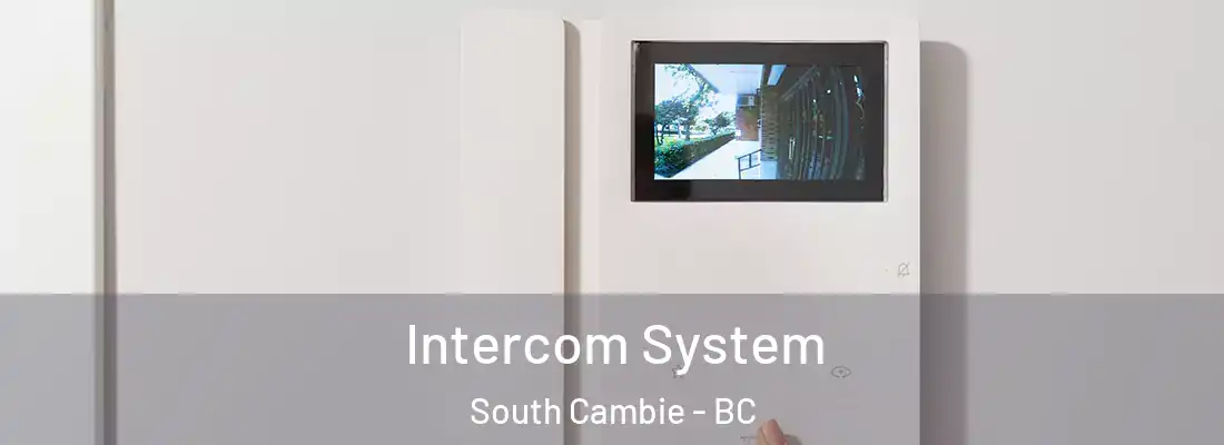  Intercom System South Cambie - BC