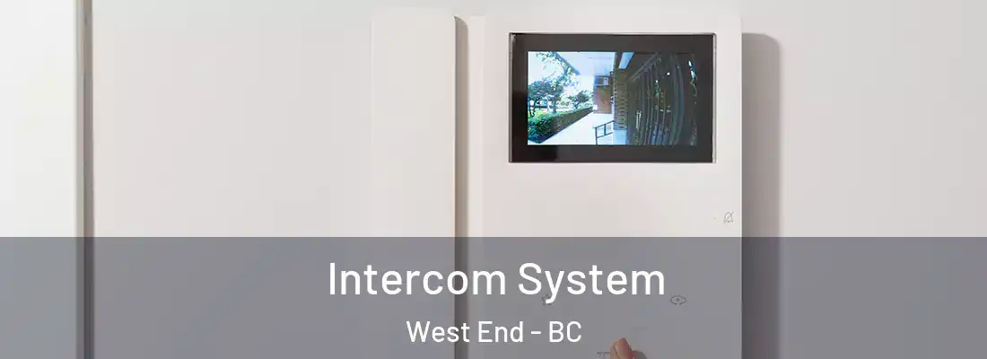  Intercom System West End - BC