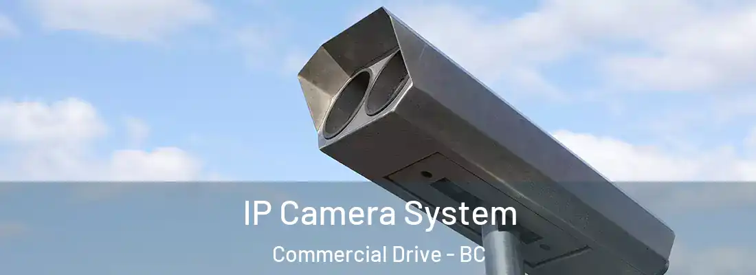  IP Camera System Commercial Drive - BC
