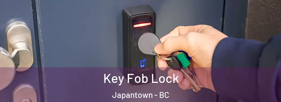  Key Fob Lock Japantown - BC