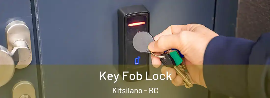  Key Fob Lock Kitsilano - BC