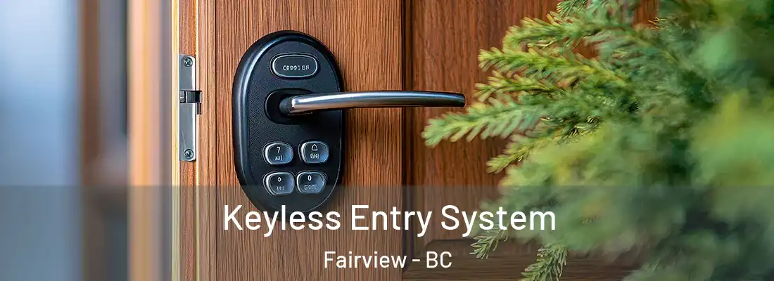  Keyless Entry System Fairview - BC