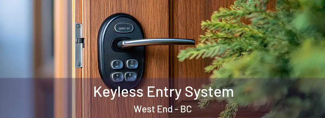  Keyless Entry System West End - BC