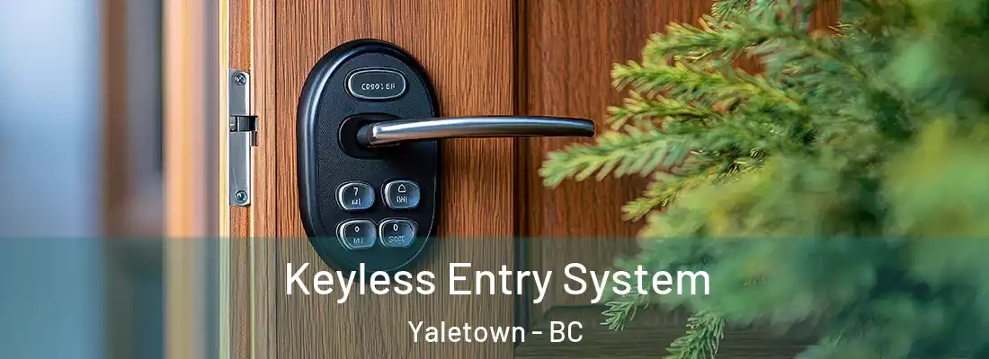  Keyless Entry System Yaletown - BC
