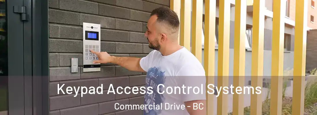  Keypad Access Control Systems Commercial Drive - BC
