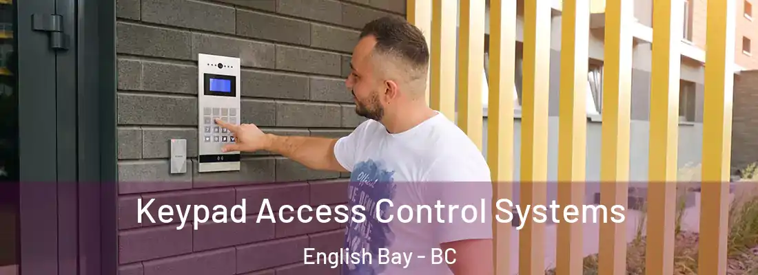  Keypad Access Control Systems English Bay - BC
