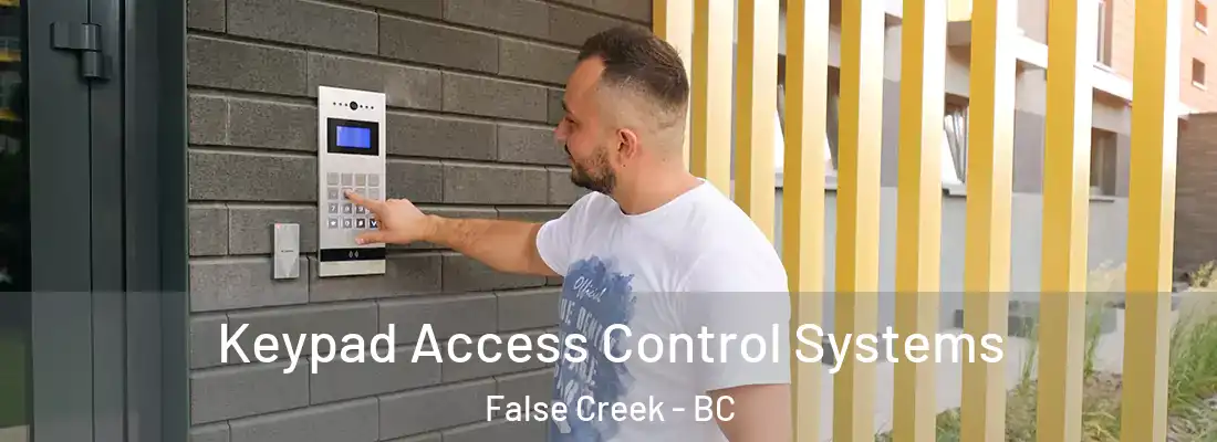  Keypad Access Control Systems False Creek - BC
